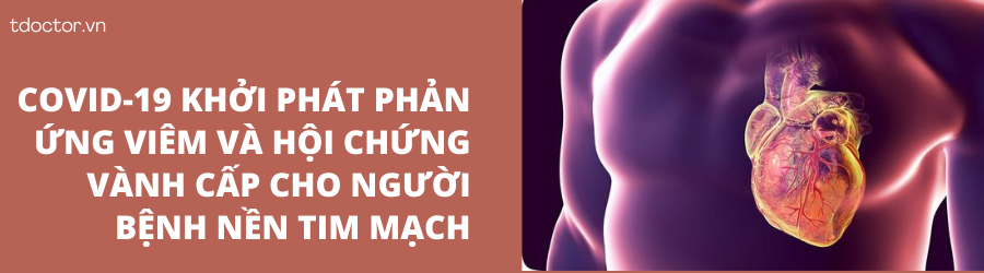 Với những người khỏe mạnh, việc nhiễm COVID-19 đã là một đe dọa tính mạng, nhưng những bệnh nhân tim mạch thì vấn đề còn đặc biệt nghiêm trọng. Ngoài gây viêm hô hấp cấp, virus corona còn khiến bệnh nền diễn tiến nặng, đồng thời là nguyên nhân khởi phát ra các bệnh khác, trong đó có phản ứng viêm và hội chứng vành cấp.
